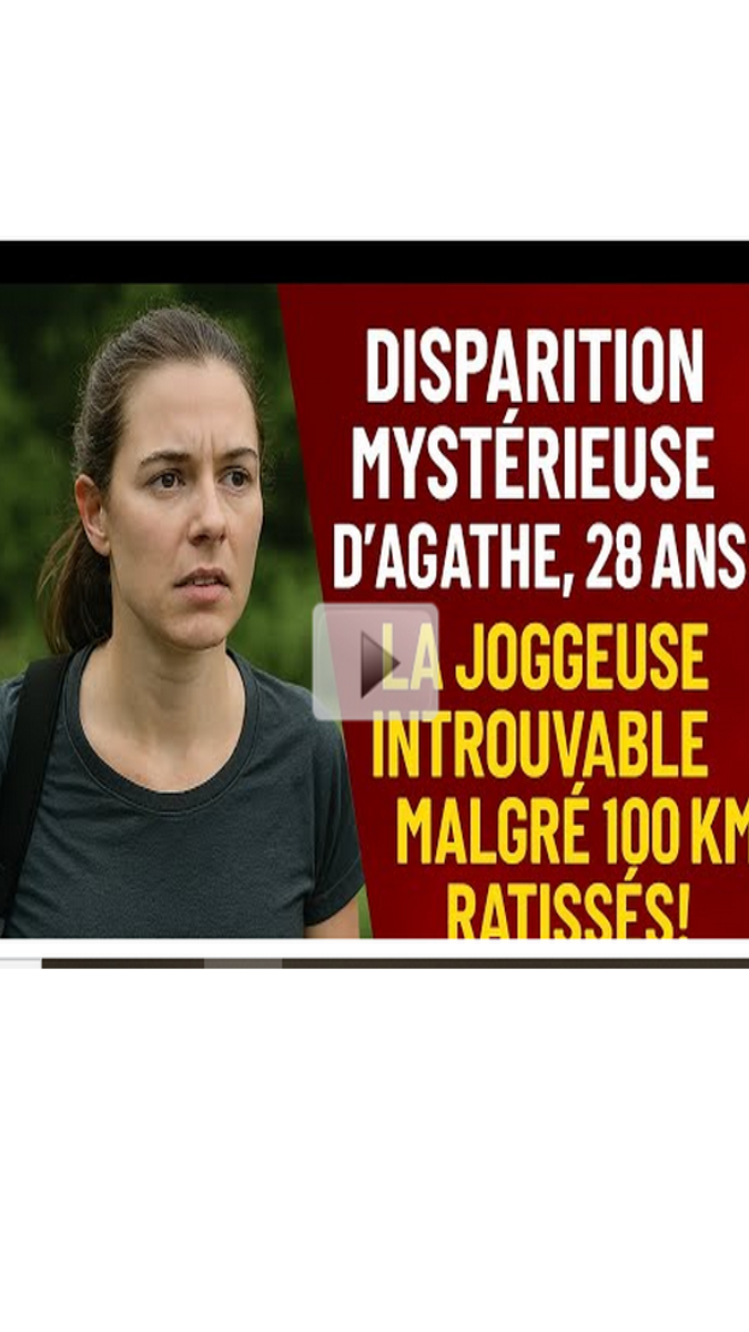 🔍 Disparition mystérieuse d’Agathe Hilairet, 28 ans : les recherches suspendues après le ratissage de 100 km²